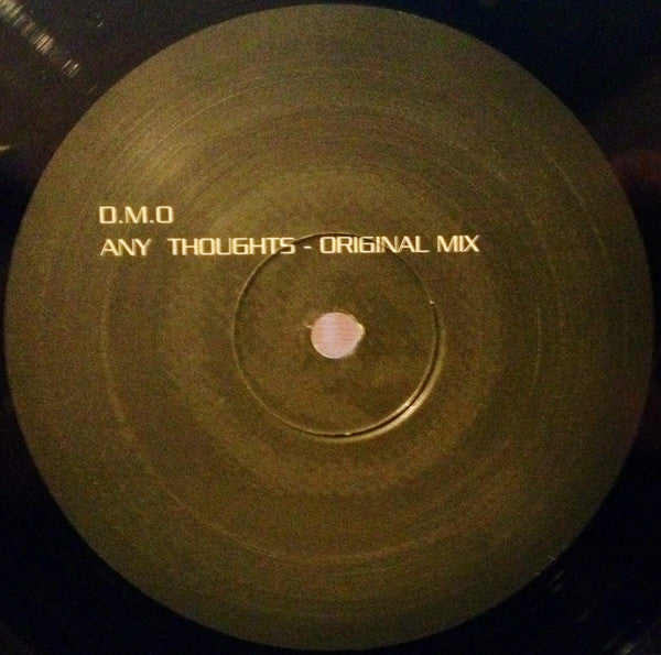 D.M.O.* : Any Thoughts (12")
