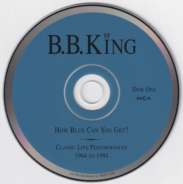 B.B. King : How Blue Can You Get? - Classic Live Performances 1964 To 1994 (2xCD, Comp)