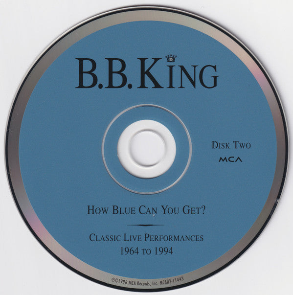 B.B. King : How Blue Can You Get? - Classic Live Performances 1964 To 1994 (2xCD, Comp)