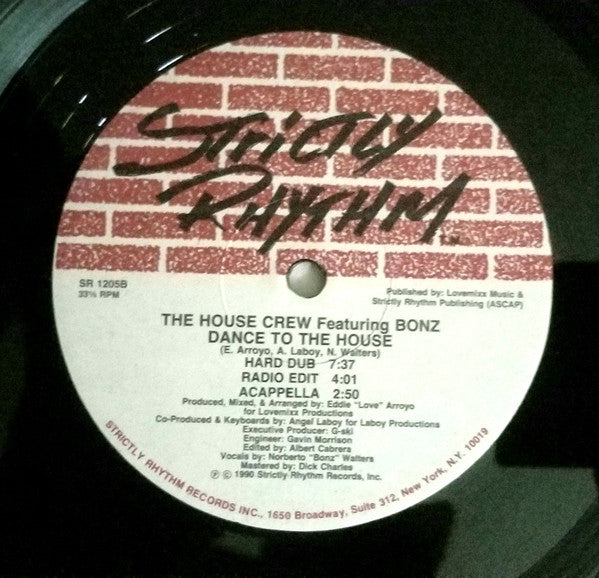 The House Crew (3) Featuring Bonz : Dance To The House (12")