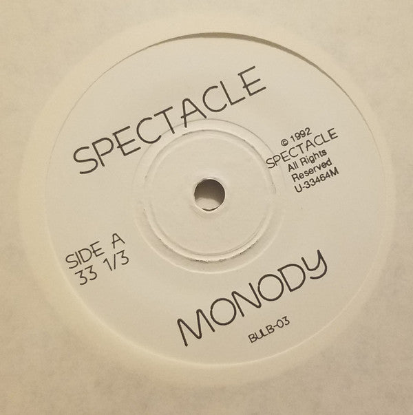 Spectacle : Monody (7")