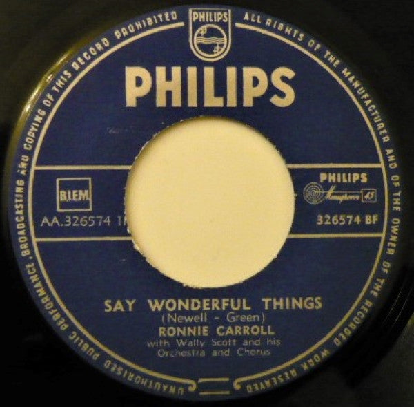 Ronnie Carroll : Say Wonderful Things / Please Tell Me Your Name (7", Single)