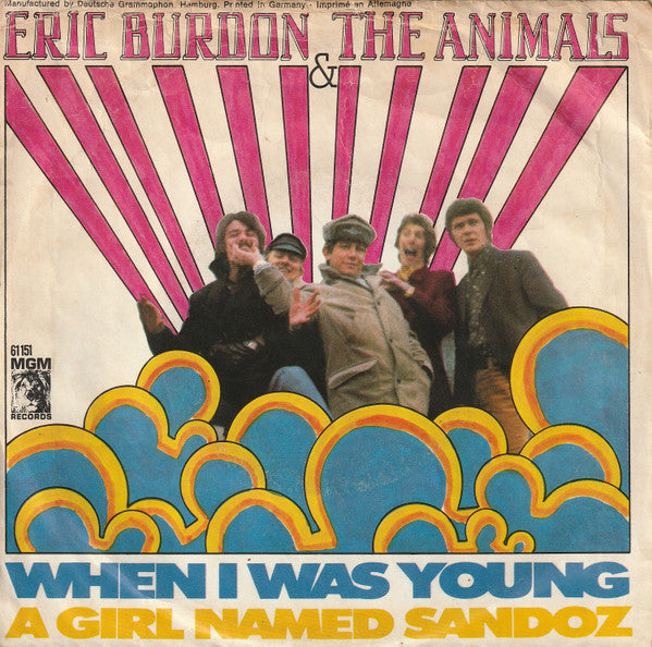 Eric Burdon & The Animals : When I Was Young / A Girl Named Sandoz (7", Single, Mono)