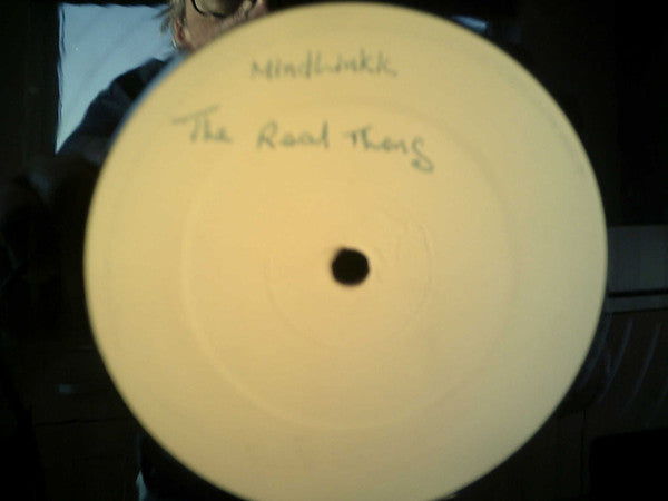 Mindlinkk : The Real Thing (12", W/Lbl)