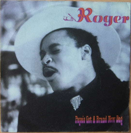 Roger Troutman : Papa's Got A Brand New Bag (7")
