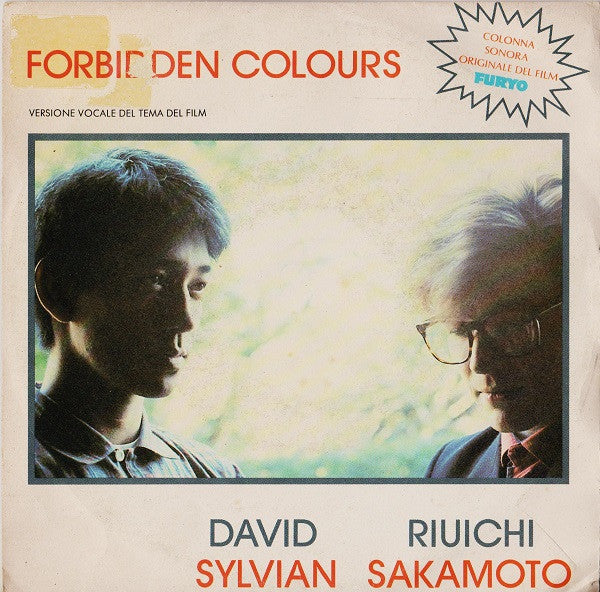 David Sylvian - Riuichi Sakamoto* : Forbidden Colours (7", Single)