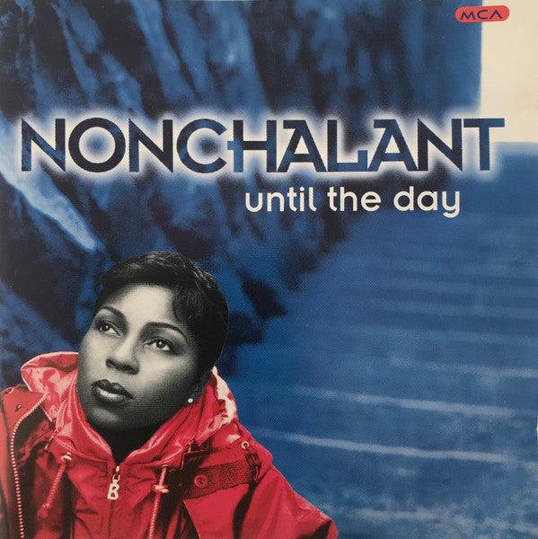 Nonchalant : Until The Day (CD, Album)