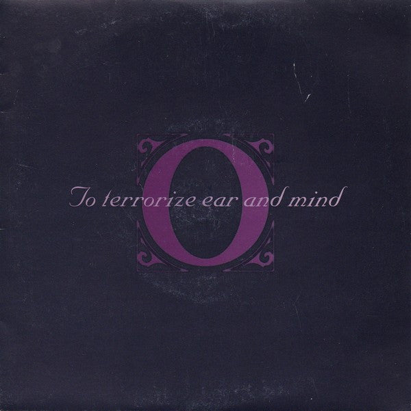 Outrage (12) : To Terrorize Ear And Mind (7", Cle)