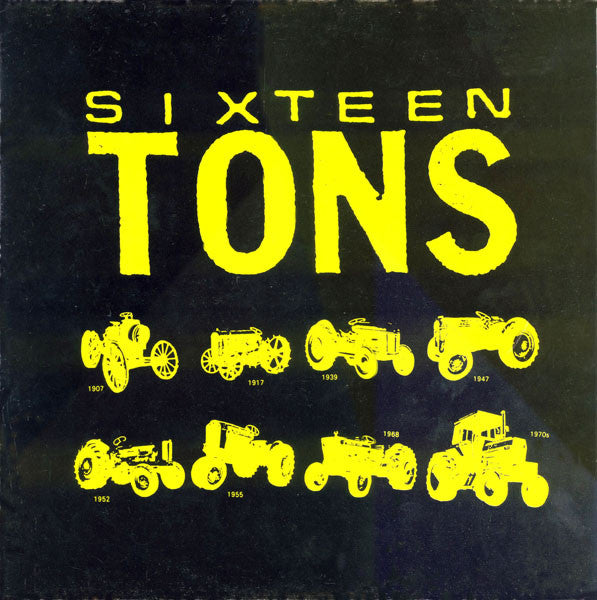 Sixteen Tons : 4 Songs 16 Tons (12")
