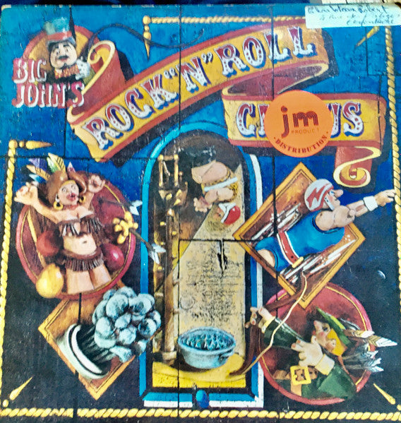 Big John's Rock 'N' Roll Circus : Big John's Rock 'n' Roll Circus (LP)
