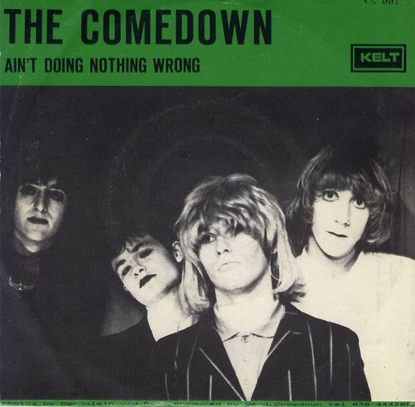The Comedown : Ain't Doing Nothing Wrong / Distorted Dreams (7", Single)