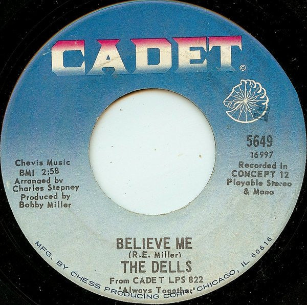 The Dells : Oh, What A Night / Believe Me (7")