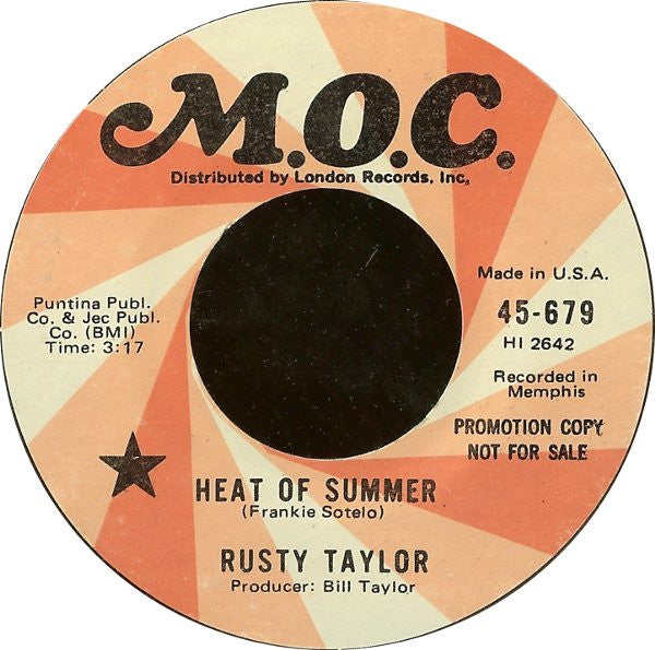 Rusty Taylor : Heat Of Summer / Bottom Of The Hill (7", Promo, Styrene, Mon)