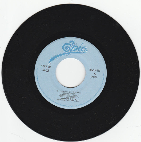 Joey Carbone = Joey Carbone & Richie Zito = Richie Zito Featuring Teri Desario = Teri Desario : Over Night Success = オーバーナイト・サクセス (7")