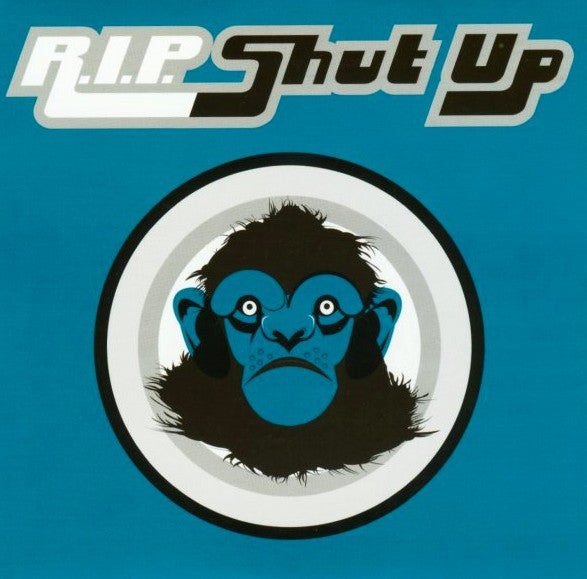 R.I.P. (3) : Shut Up (CD, Single)