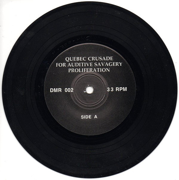 Various : Quebec Crusade For Auditive Savagery Proliferation!! (7", EP, Comp)