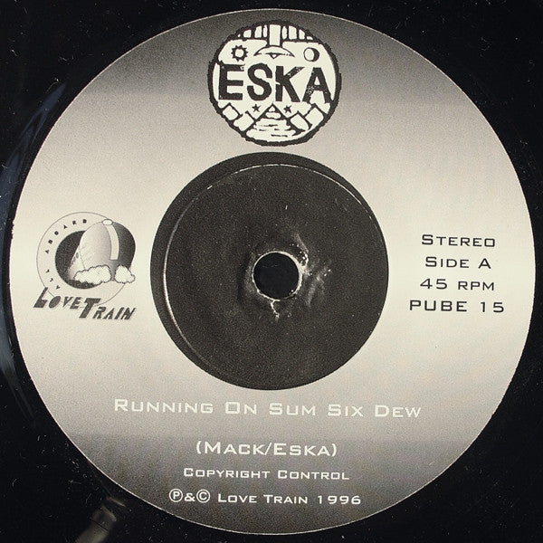 Eska : Running On Sum Six Dew (7")
