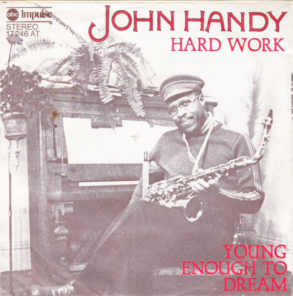 John Handy : Hard Work (7", Single)