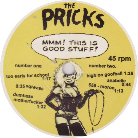 The Pricks : Mmm! This Is Good Stuff! (7", EP)