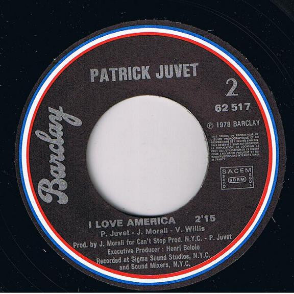 Patrick Juvet : I Love America (7", Single)