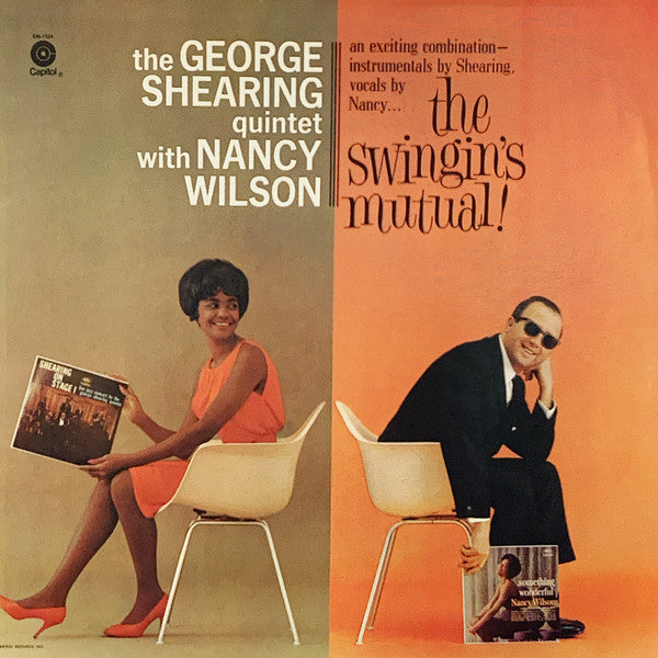 The George Shearing Quintet With Nancy Wilson : The Swingin's Mutual! (LP, Album, RE)