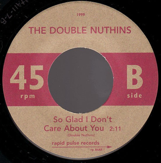 The Double Nuthins : Got Into A Fight In Special Ed (And The Retard's Winning) (7", Single)
