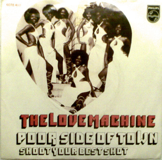 The Love Machine : Poor Side Of Town (7")