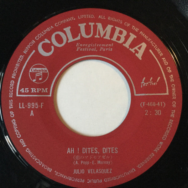 Julio Velasquez / Marie Laforêt : Ah! Dites, Dites = 恋のマドモアゼル (7", Single)