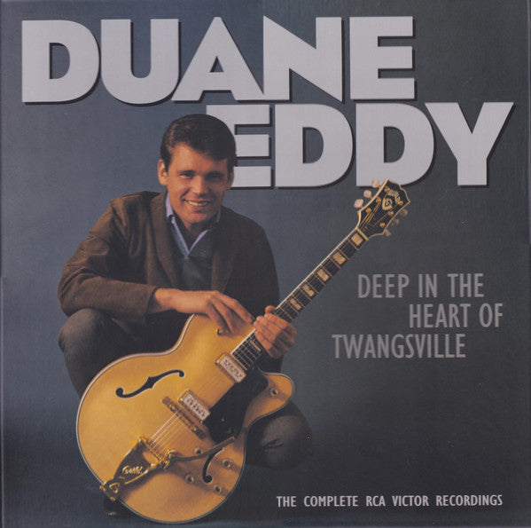 Duane Eddy : Deep In The Heart Of Twangsville - The Complete RCA Victor Recordings (6xCD, Comp, RM, RP)