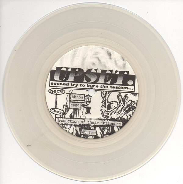 Upset : Second Try To Burn The System (7", RP, Cle)