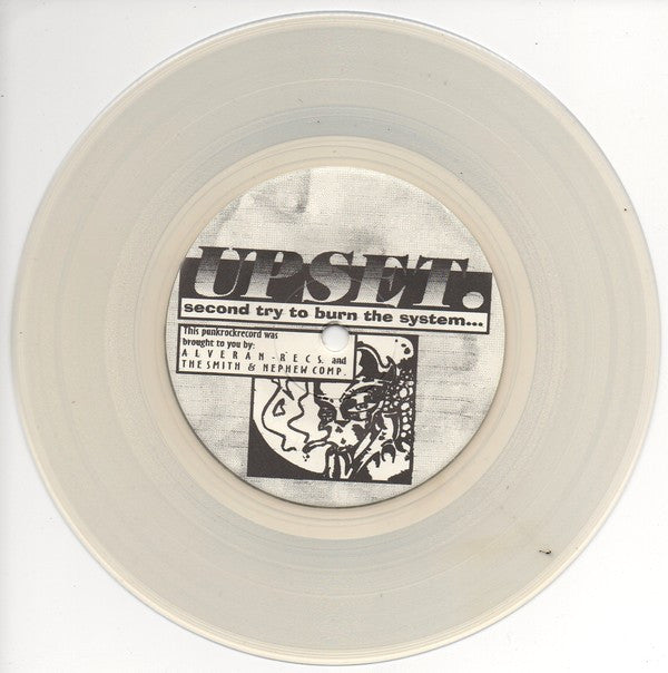 Upset : Second Try To Burn The System (7", RP, Cle)