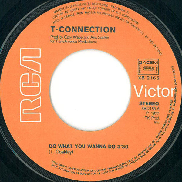 T-Connection : Do What You Wanna Do (7")