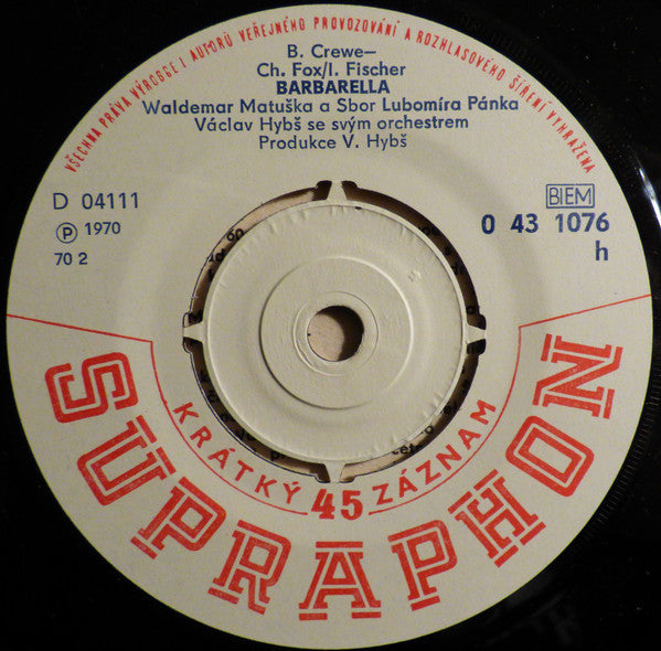 Waldemar Matuška : Barbarella / Má Láska Je Za Velkou Louží (7", Mono)