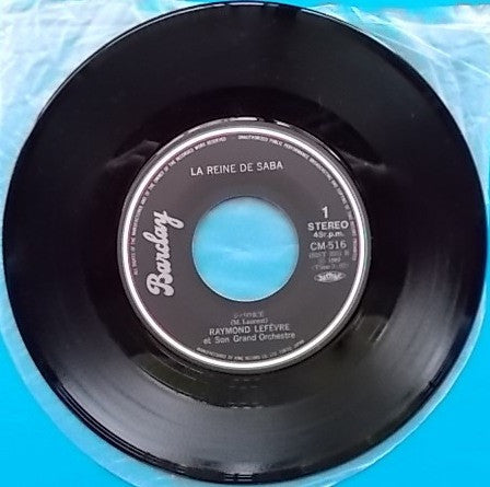 Raymond Lefèvre Et Son Grand Orchestre : La Reine de Saba / Un Jours Pour Nous (7", Single)