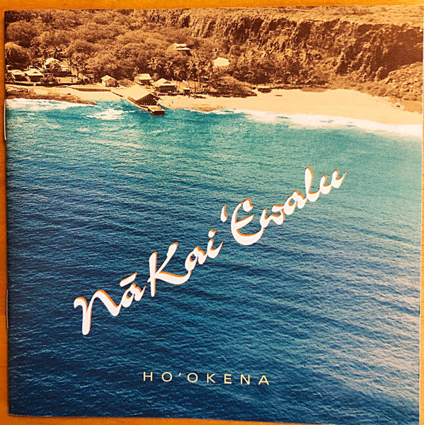 Ho'okena : Nā Kai ʻEwalu (CD, Album)