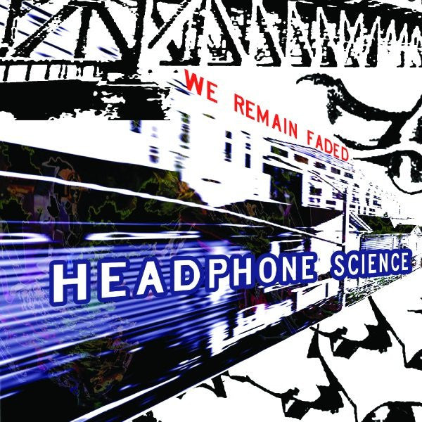 Headphone Science : We Remain Faded (CD, Album)