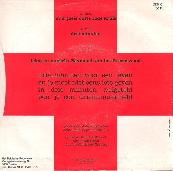 Raymond van het Groenewoud : M'n Goeie Ouwe Rode Kruis (7", Single)