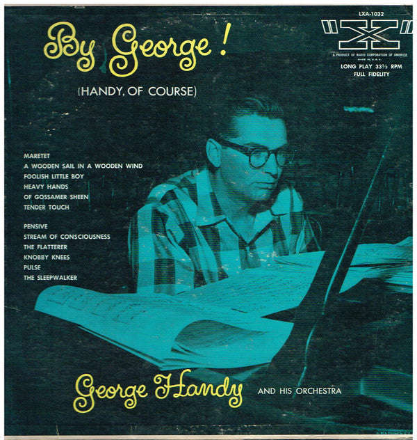 George Handy And His Orchestra, George Handy : By George ! (Handy, Of Course) (LP, Album, Mono)