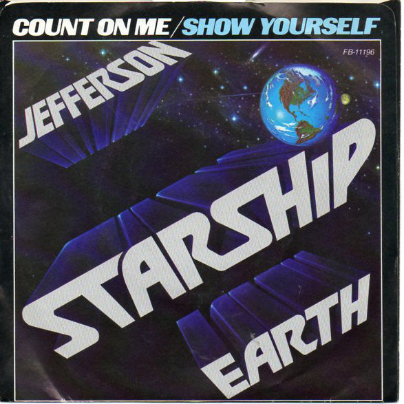 Jefferson Starship : Count On Me / Show Yourself (7", Single, Ind)