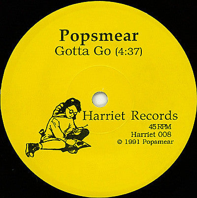 Pop Smear : Angel Talk / Gotta Go (7", Single)