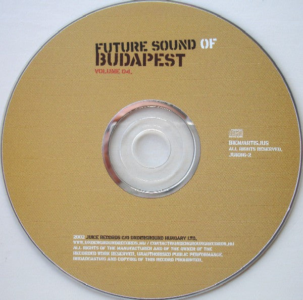 Various : Future Sound Of Budapest Vol. 04 (CD, Comp)
