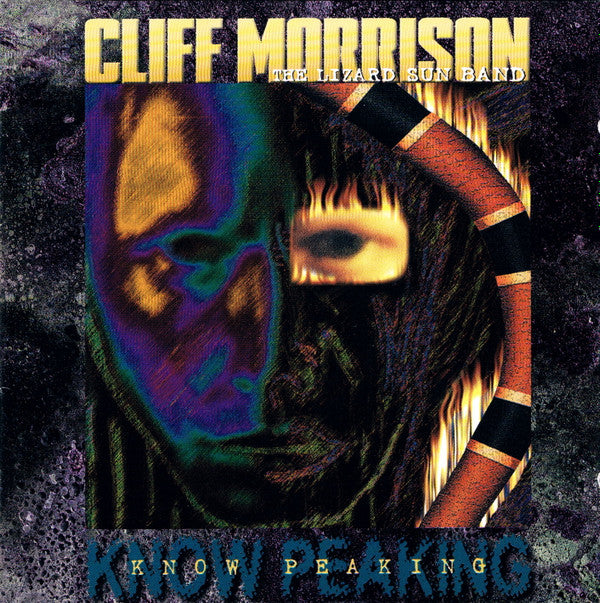 Cliff Morrison / The Lizard Sun Band : Know Peaking (CD, Album)