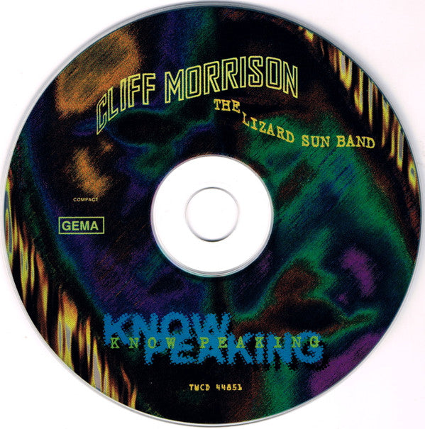 Cliff Morrison / The Lizard Sun Band : Know Peaking (CD, Album)