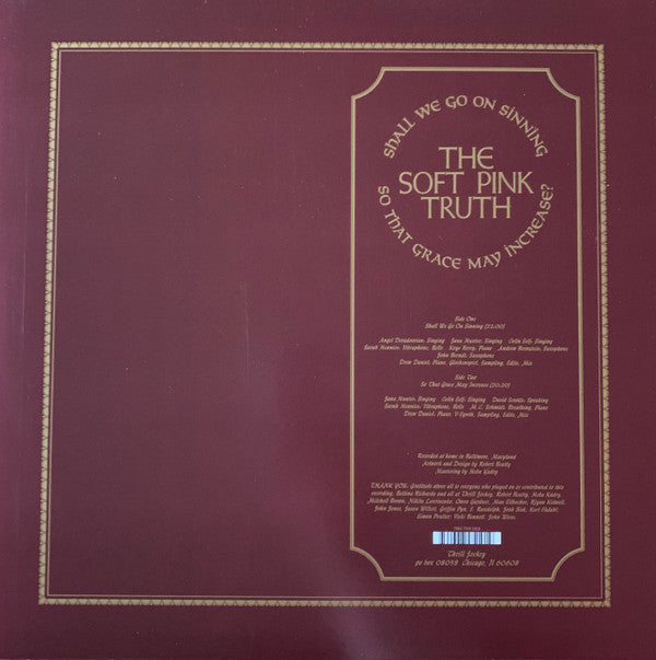 The Soft Pink Truth : Shall We Go On Sinning So That Grace May Increase? (LP, Album, Ltd, Gol)
