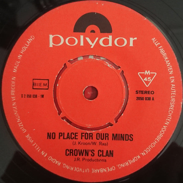 Crown's Clan : No Place For Our Minds (7", Single, 4P )