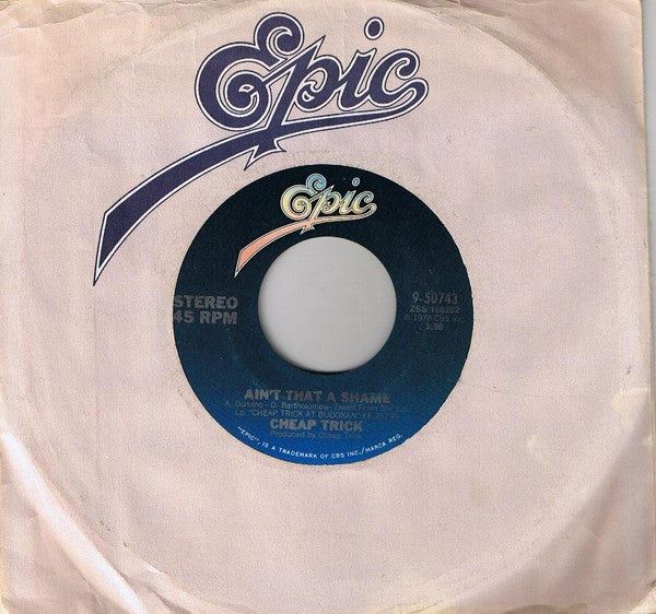 Cheap Trick : Ain't That A Shame (7", Single, Styrene, Ter)