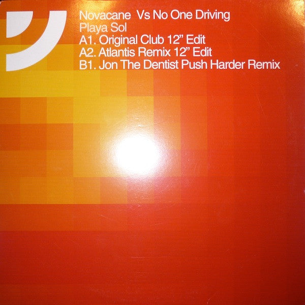 Novacane (2) vs. No One Driving : Playa Sol (12")