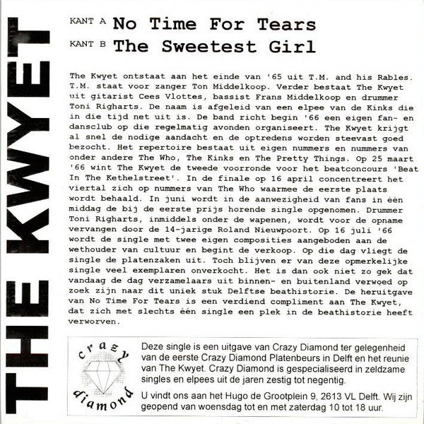 Kwyet : No Time For Tears / The Sweetest Girl (7", Single, Ltd, RE)