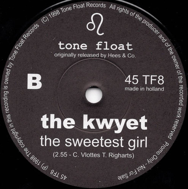 Kwyet : No Time For Tears / The Sweetest Girl (7", Single, Ltd, RE)