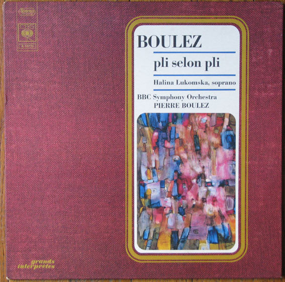 Pierre Boulez - Halina Lukomska, BBC Symphony Orchestra : Pli Selon Pli (LP, Album)